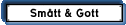 Sm�tt & Gott